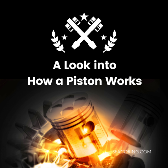 文章540_A Look into How a Piston Works 文章540_A Look into How a Piston Works