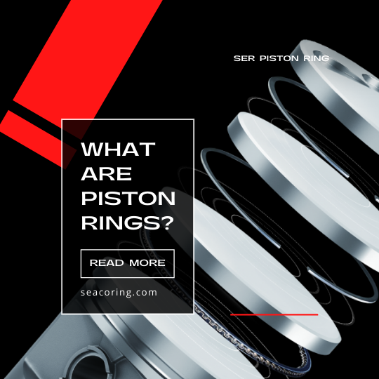 文章540_What are Piston Rings 文章540_What are Piston Rings